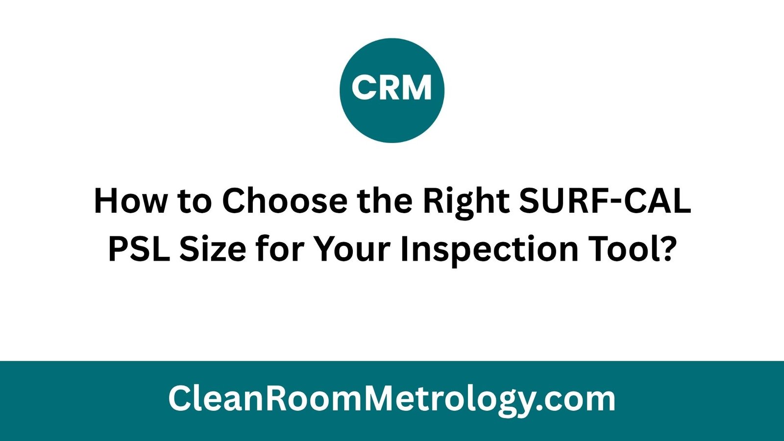 Choose the Right SURF-CAL PSL Size